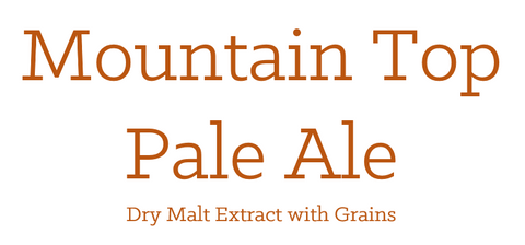 Mountain Top Pale Ale - Extract with Grains Kit