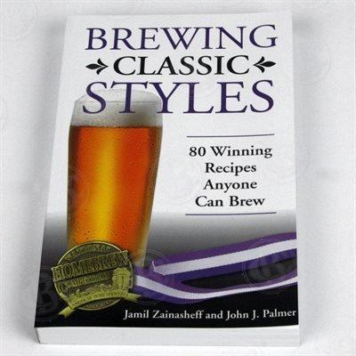 Brewing Classic Styles - Zainasheff