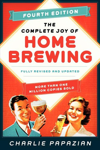 The Complete Joy of Home Brewing, 4th Edition