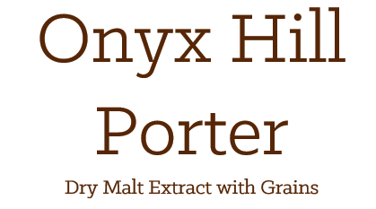 Onyx Hill Porter Kit - Extract with Grains Kit