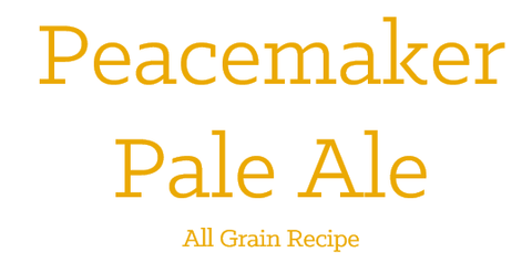 Peacemaker Pale Ale - All Grain Recipe