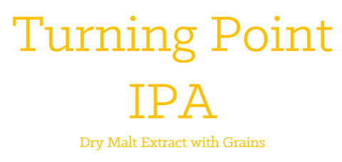 Turning Point IPA - Extract with Grains Kit